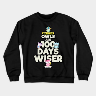 100 Days Wiser Owls Crewneck Sweatshirt